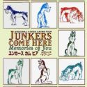 Junkers Come Here: Memories of You