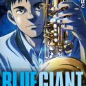 Постер и трейлер фильма "Blue Giant"