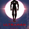 Новости финального сезона "Ultraman"