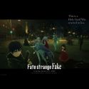 Новости "Fate/strange Fake"