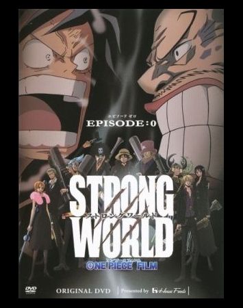 One Piece Film: Strong World - Episode 0