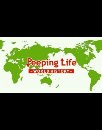 Peeping Life: World History