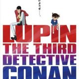 Lupin Sansei vs. Meitantei Conan The Movie