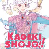 Манга "Kageki Shoujo!" будет экранизирована